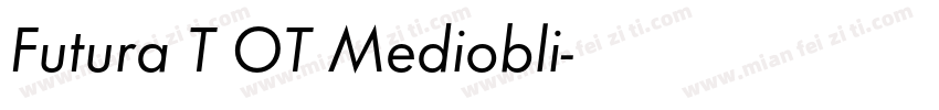Futura T OT Mediobli字体转换